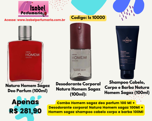 Combo Homem sagaz deo parfum 100 Ml +  Desodorante corporal Natura Homem sagaz 100Ml + Homem sagaz shampoo cabelo corpo e barba 100Ml