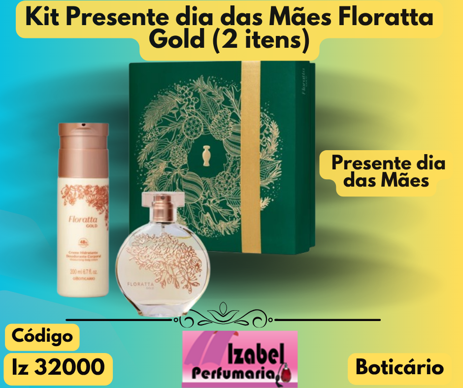 Kit Presente dia das Mães Floratta Gold (2 itens) Boticário